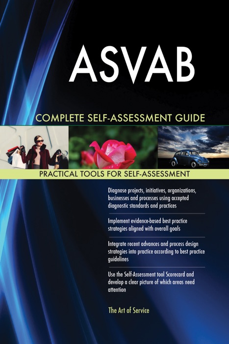 ASVAB Complete Self-Assessment Guide