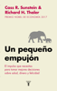 Un pequeño empujón - Richard H. Thaler & Cass R. Sunstein