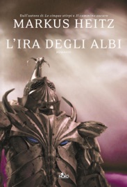 L'ira degli albi - Markus Heitz