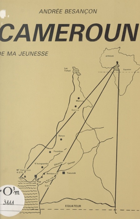 Cameroun de ma jeunesse