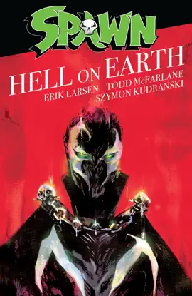 Read: Spawn: Hell Book On Earth