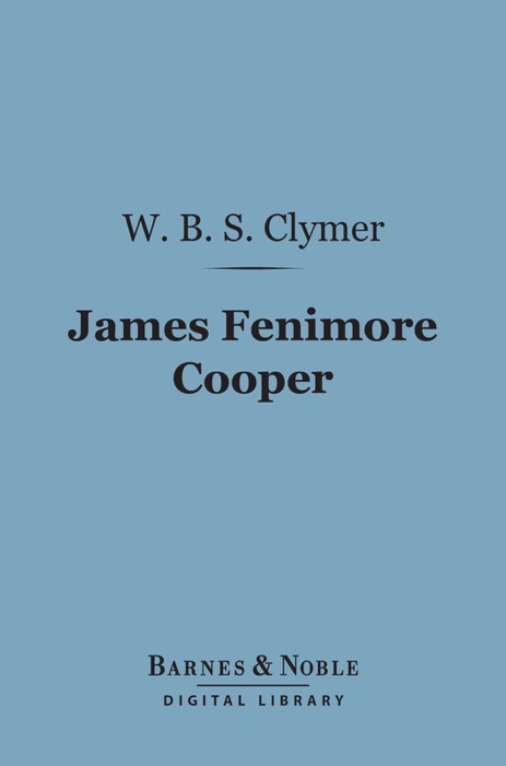 James Fenimore Cooper (Barnes & Noble Digital Library)