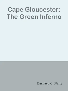 Read: Book Cape Gloucester: The Green Inferno