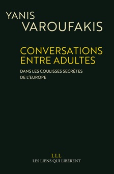 Conversations entre adultes - Yanis Varoufakis