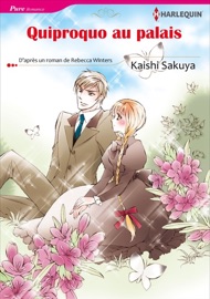 Quiproquo au Palais - Kaishi Sakuya & Rebecca Winters