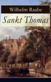 Sankt Thomas - Wilhelm Raabe