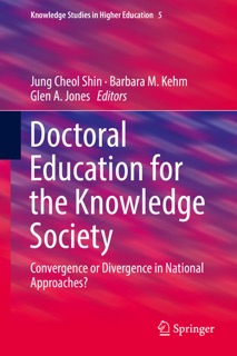 Doctoral Education for the Knowledge Society by Jung Cheol Shin, Barbara M. Kehm & Glen A. Jones