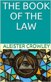 The book of the Law - Aleister Crowley