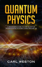 Quantum Physics - Carl Weston