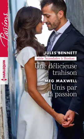 Read: Une délicieuse trahison - Unis Book par la passion