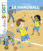 J'apprends le handball - Jérémy Rouche & Théo Calmejane