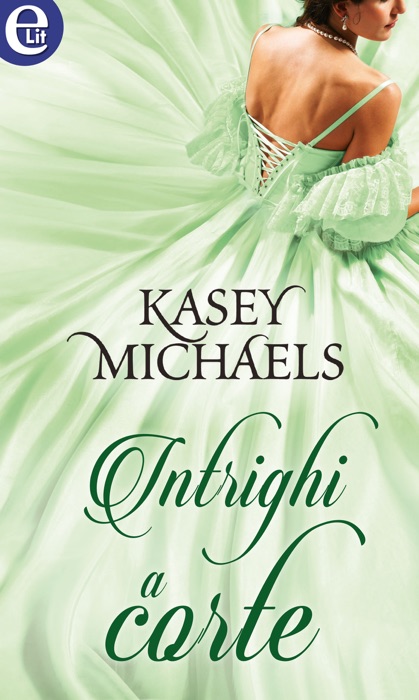 Intrighi a corte (eLit)