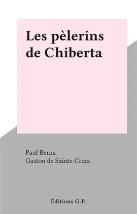Read: Les pèlerins de Chiberta Book