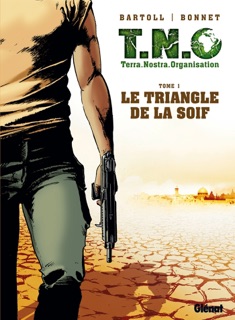 T.N.O. - Tome 01 by Jean-Claude Bartoll & Franck Bonnet