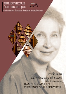 Joyce Blau l'éternelle chez les Kurdes by Hamit Bozarslan & Clémence Scalbert-Yücel