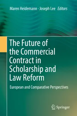 Read: The Future of the Commercial Contract in Scholarship and Book Law Reform