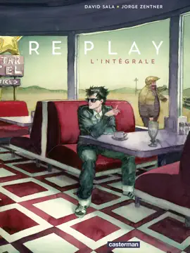 Read: Replay (L'Intégrale) Book