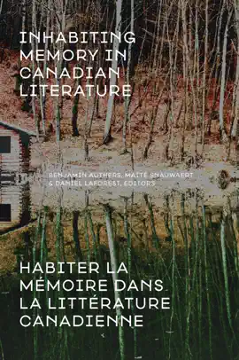Read: Inhabiting Memory in Book Canadian Literature / Habiter la mémoire dans la littérature canadienne