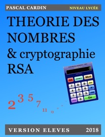 Théorie des nombres & Cryptographie RSA - Pascal Cardin