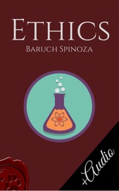 Ethics - Baruch Spinoza
