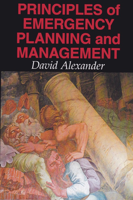 Principles of Emergency Planning and Management