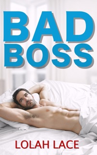 Bad Boss by Lolah Lace