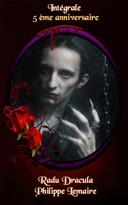 Radu Dracula : l'Intégrale