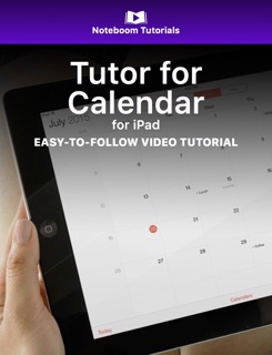 Tutor for Calendar for iPad by Noteboom Tutorials
