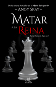 Matar a la Reina - Angy Skay