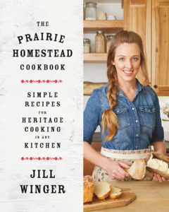 The Prairie Homestead Cookbook - Jill Winger Cover Art