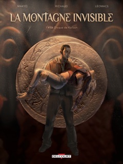 La Montagne invisible T01 by Makyo, Frédéric Richaud & Massimiliano Leomacs