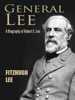 General Lee - Fitzhugh Lee