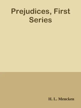 Read: Prejudices, First Series Book