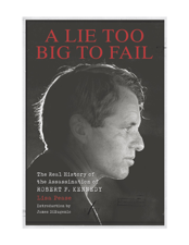 A Lie Too Big to Fail - Lisa Pease Cover Art