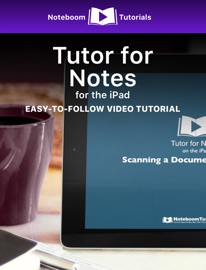Tutor for Notes for the iPad - Noteboom Tutorials
