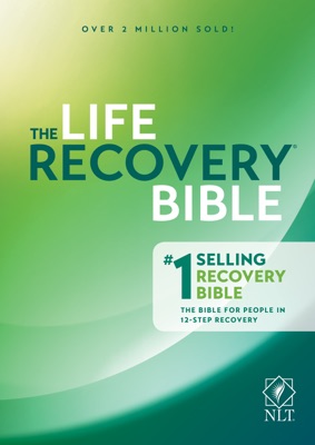 NLT Life Recovery Bible, Second Edition