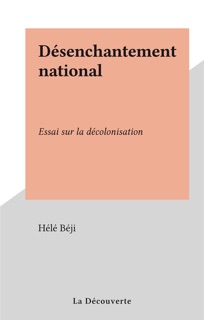 Désenchantement national by Hélé Béji