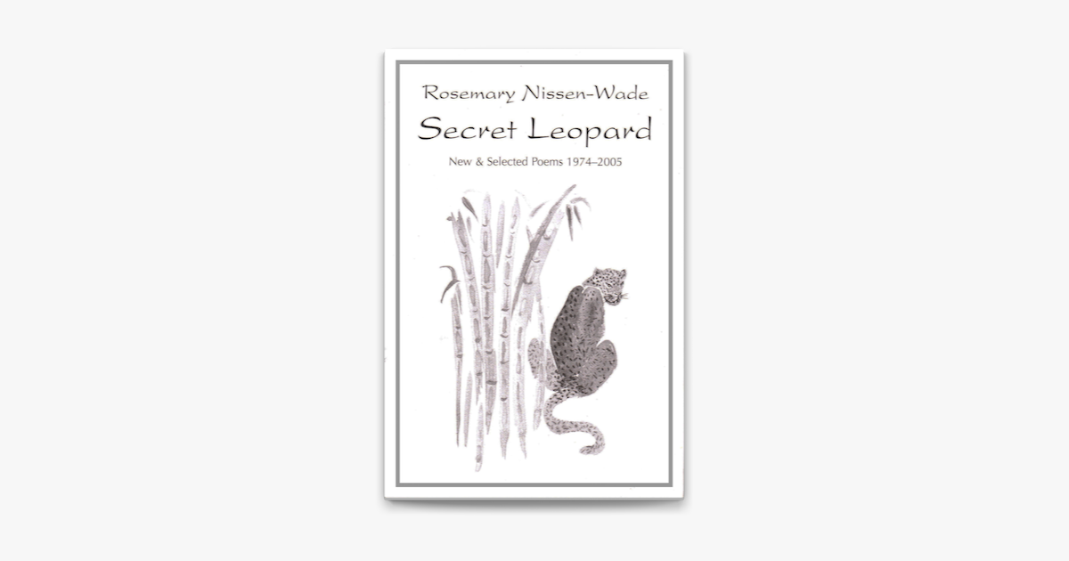 ‎Secret Leopard: New and Selected Poems 1974-2005 on Apple Books