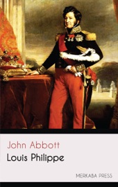 Louis Philippe - John Abbott