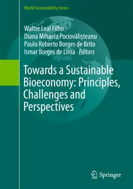 Read: Towards Book a Sustainable Bioeconomy: Principles, Challenges and Perspectives