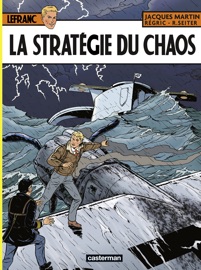 Lefranc (Tome 29) - La stratégie du chaos - Régric & Jacques Martin