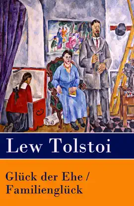Read: Glück der Ehe / Familienglück - Book Vollständige deutsche Ausgabe