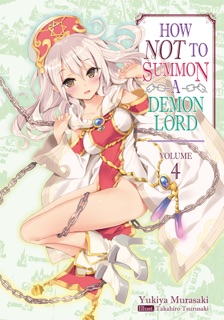 How NOT to Summon a Demon Lord: Volume 4 by Yukiya Murasaki