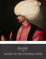 William Deans - History of the Ottoman Empire artwork