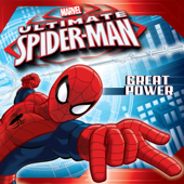 Ultimate Spider-Man: Great Power - Marvel Press & Michael Siglain