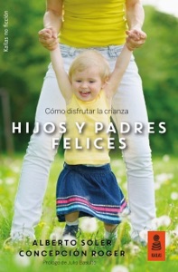 Hijos y padres felices Book Cover
