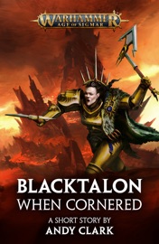 Blacktalon: When Cornered - Andy Clark