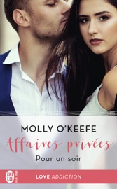 Affaires privées (Tome 4) - Pour un soir - Molly O'Keefe