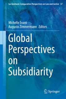Global Perspectives on Subsidiarity by Michelle Evans & Augusto Zimmermann