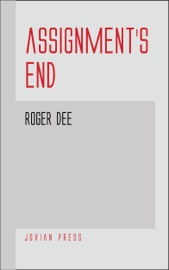 Assignment's End - Roger Dee